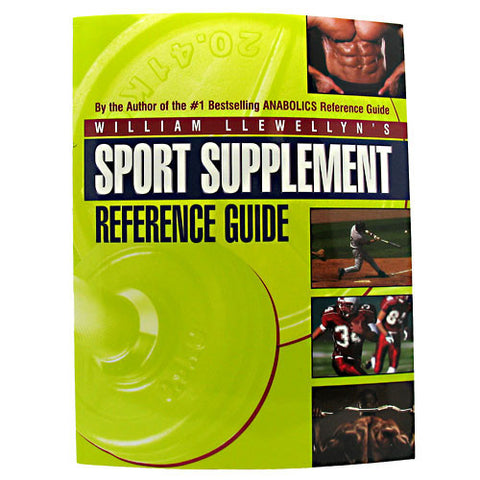 Sport Supplement Reference Guide. William Llewellyn's